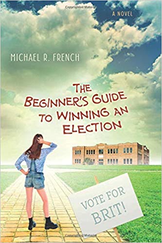 The Beginner's Guide to Winning an Election by Michael French Interview